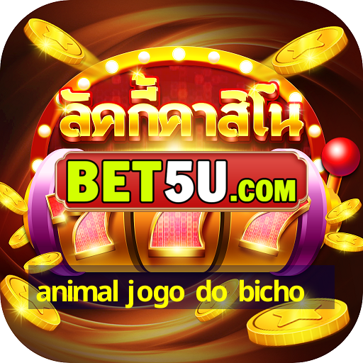 animal jogo do bicho